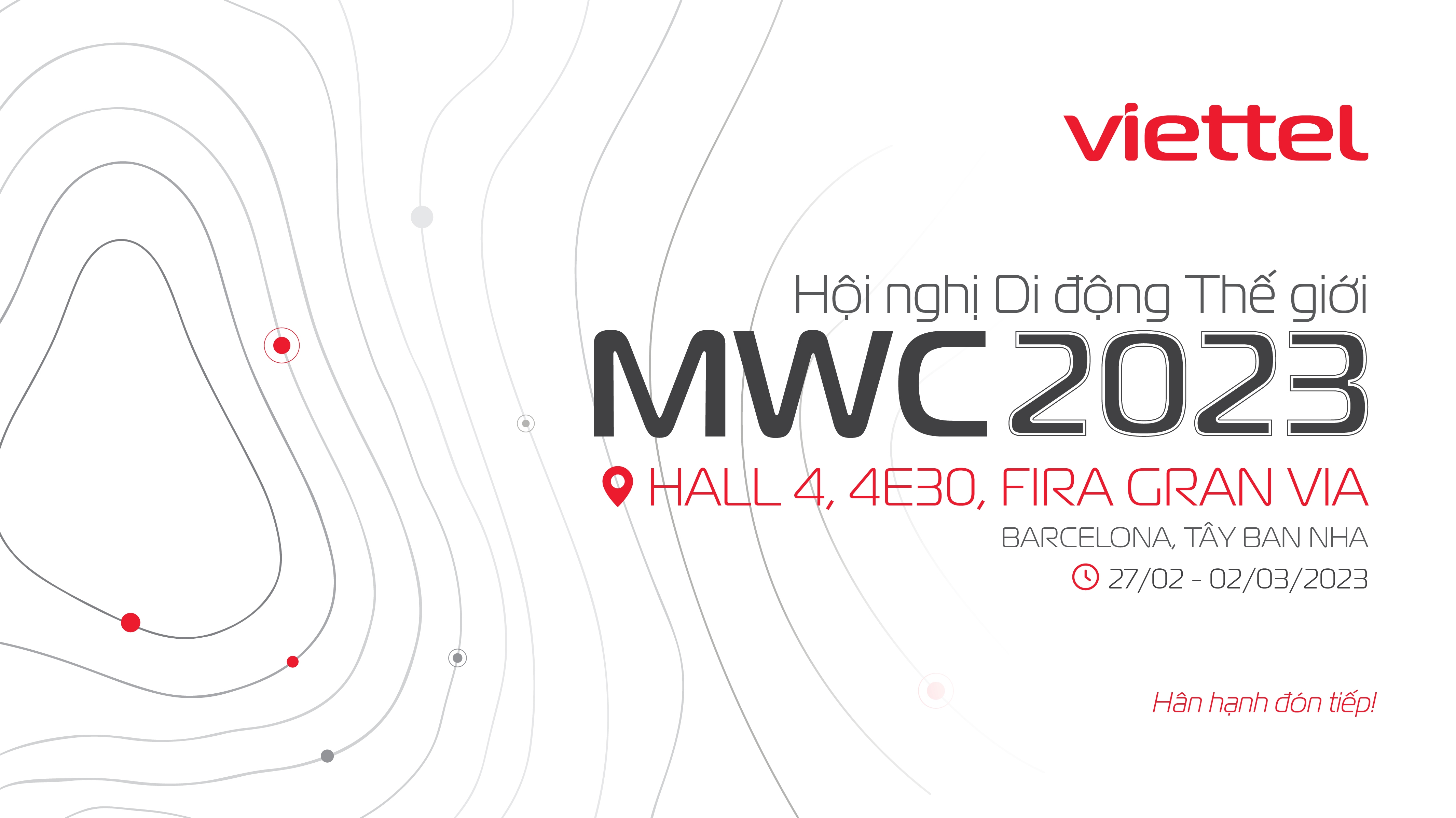 Viettel tham dự Hội nghị Di động thế giới (MWC) 2023