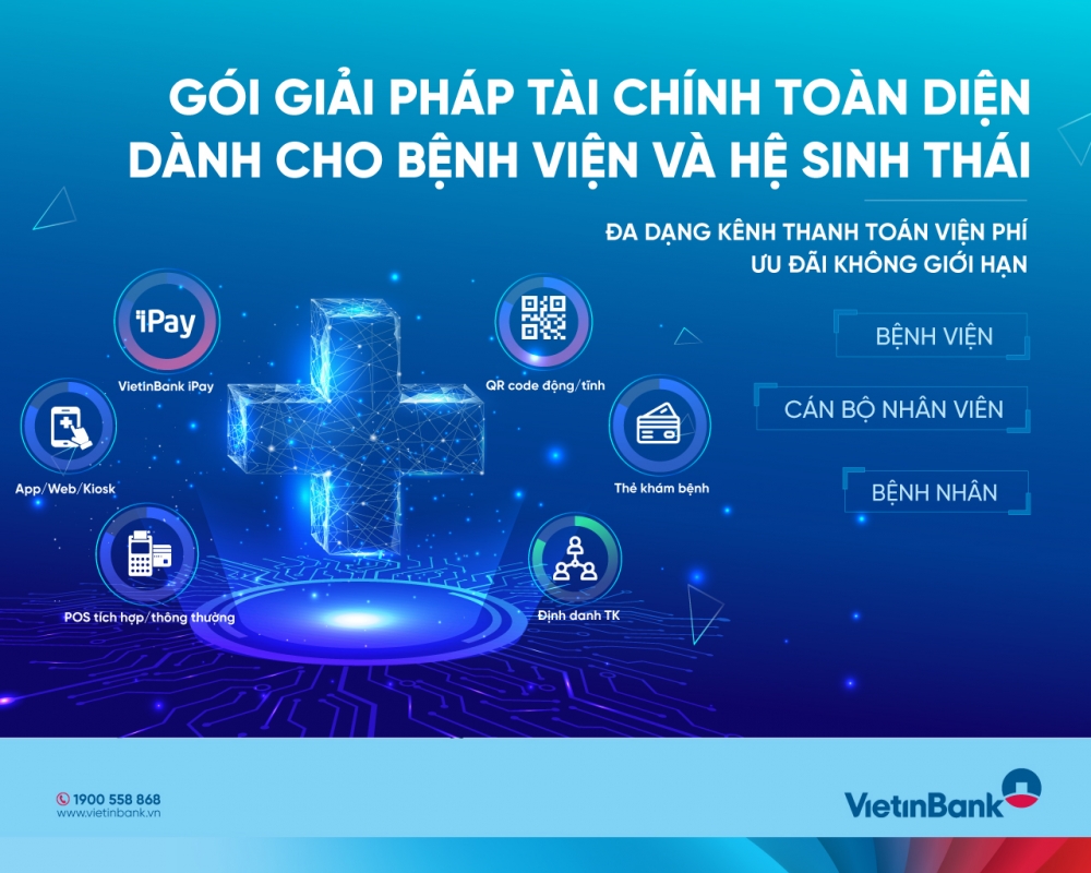 VietinBank cung cấp giải pháp tài chính toàn diện cho bệnh viện và hệ sinh thái