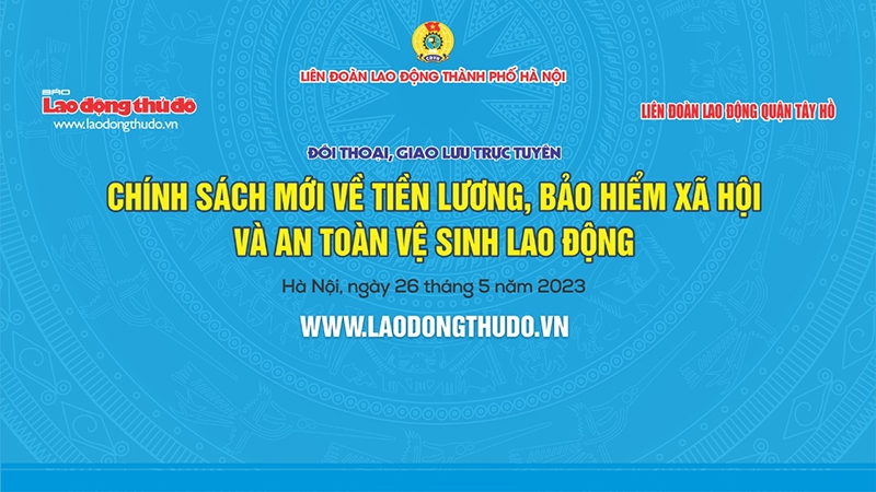 Mời bạn đọc đặt câu hỏi giao lưu trực tuyến “Chính sách về tiền lương, Bảo hiểm xã hội và an toàn vệ sinh game bài uy tín
”