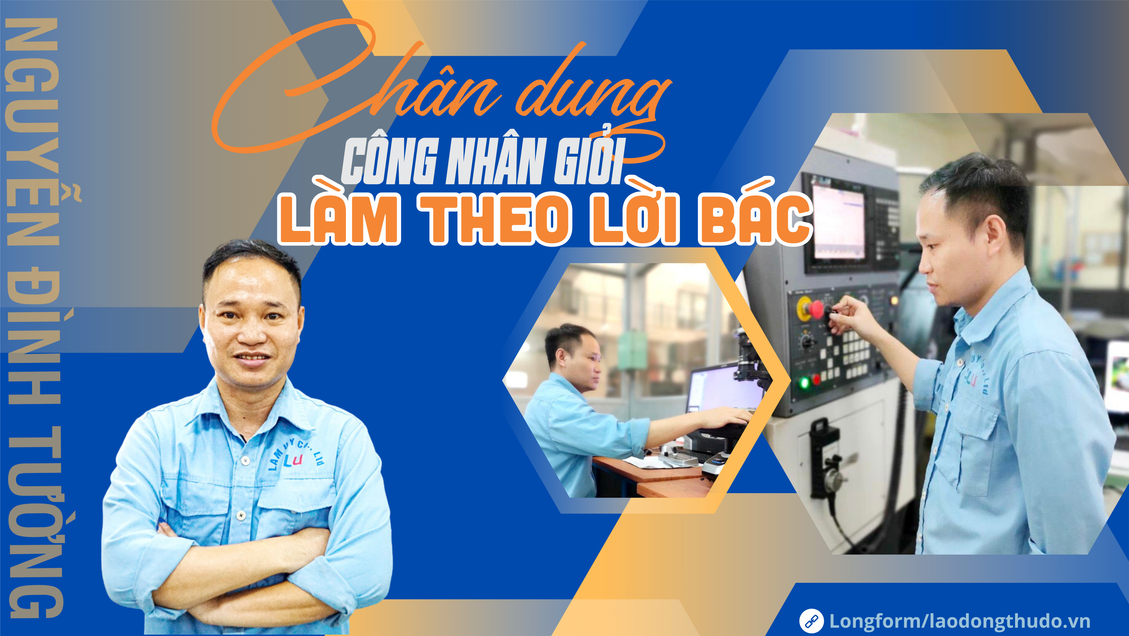 Chân dung Công nhân giỏi, làm theo lời Bác