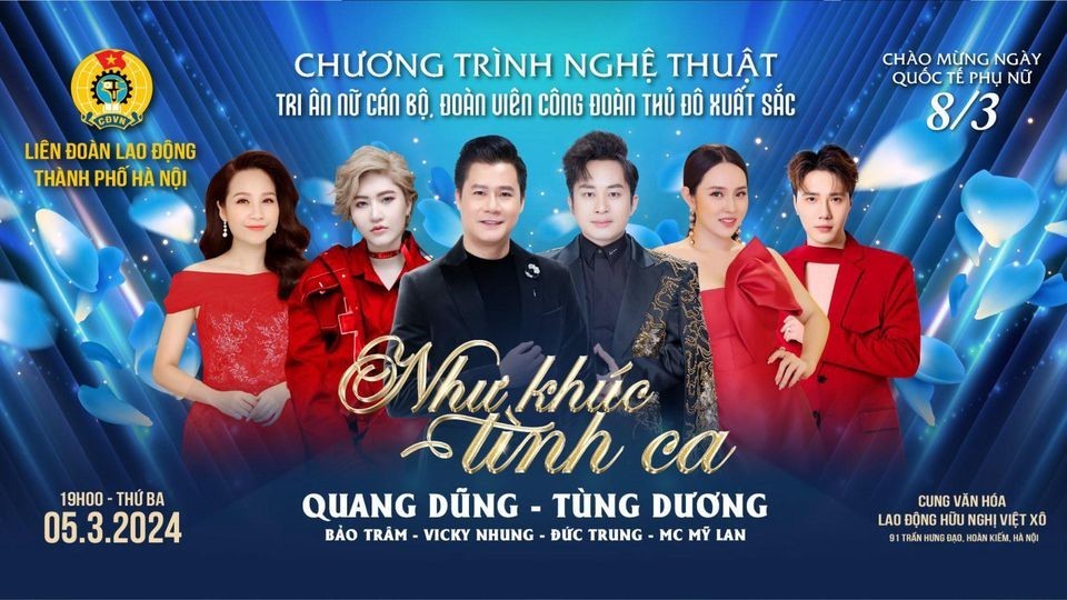 Ca sĩ Quang Dũng, Tùng Dương biểu diễn tại Chương trình nghệ thuật tri ân nữ cán bộ, đoàn viên Công đoàn Thủ đô