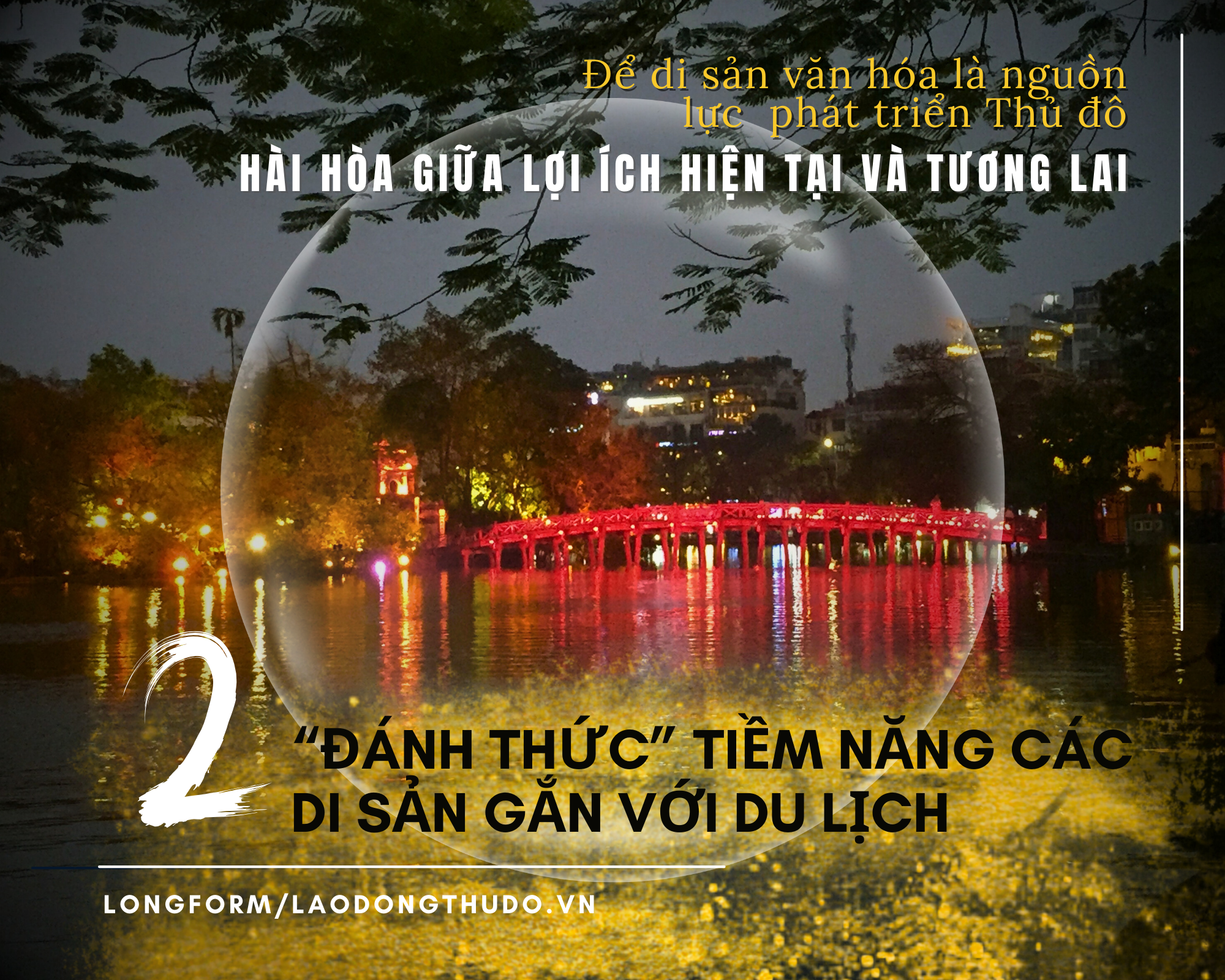 Bài 2: “Đánh thức” tiềm năng các di sản gắn với du lịch