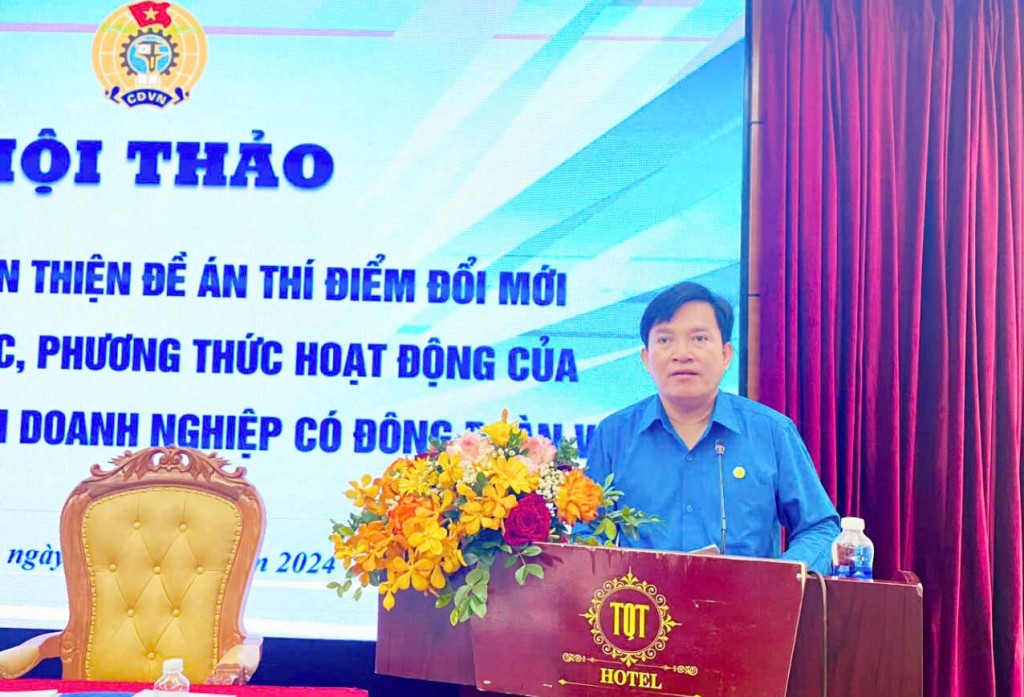 Xây dựng Đề án thí điểm đổi mới hoạt động của Công đoàn cơ sở tại doanh nghiệp có đông đoàn viên