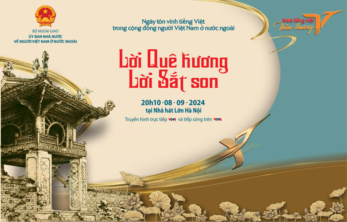 Đêm Gala tôn vinh tiếng Việt 2024: Lời quê hương, lời sắt son