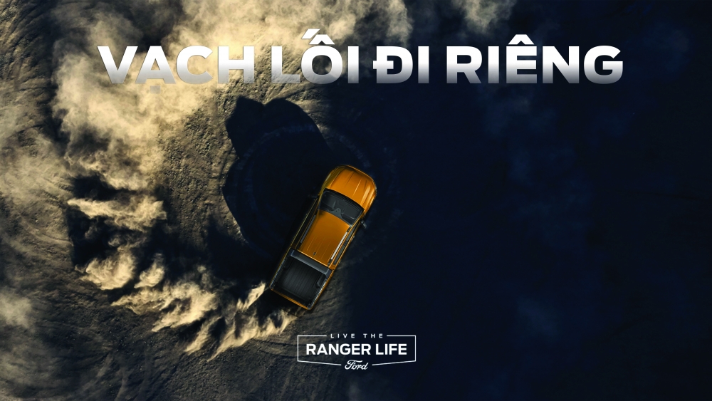 Live The Ranger Life – bán một chiếc xe, tặng cả hành trình