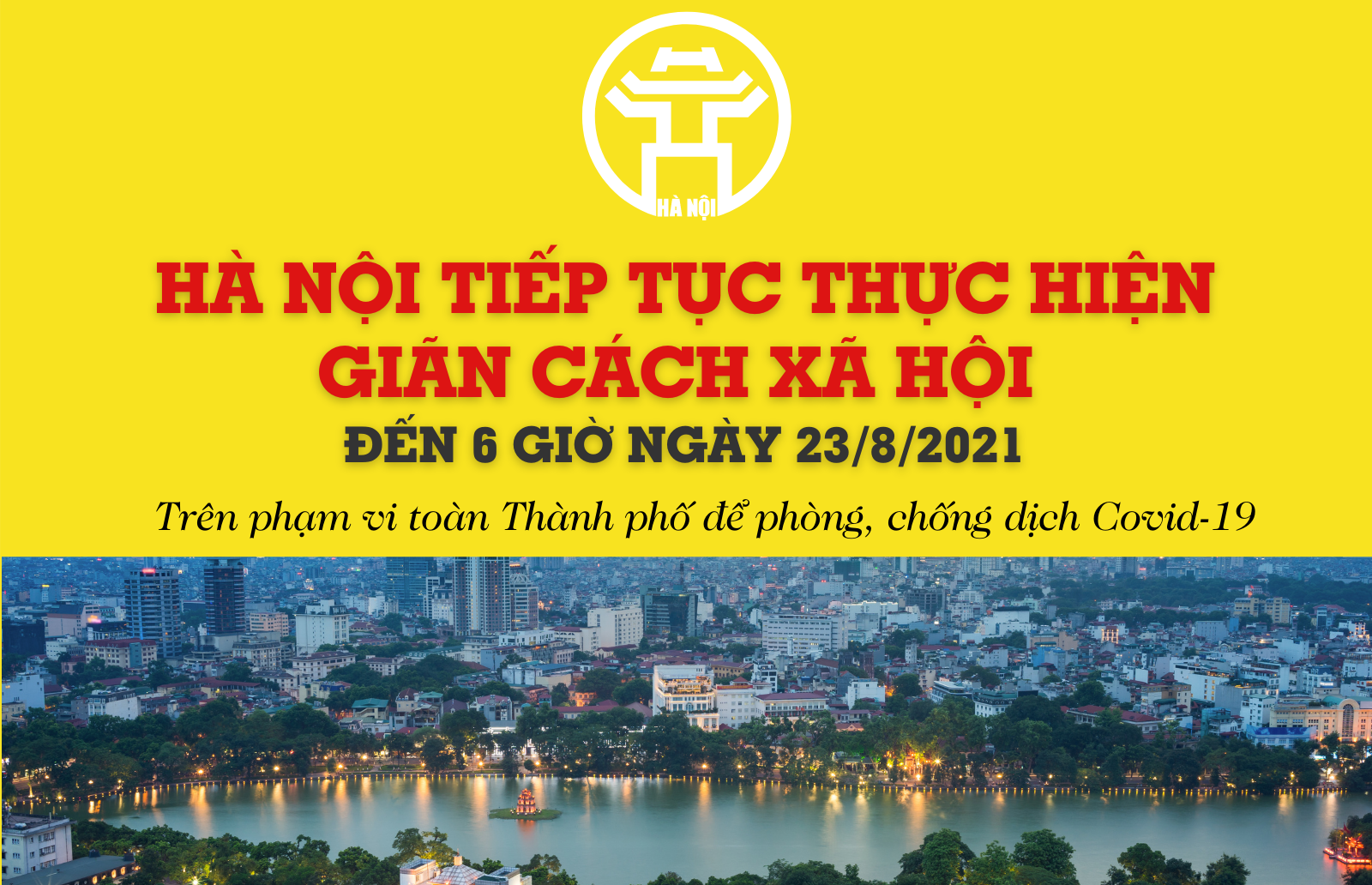 [Infographic] Hà Nội tiếp tục thực hiện giãn cách xã hội đến ngày 23/8