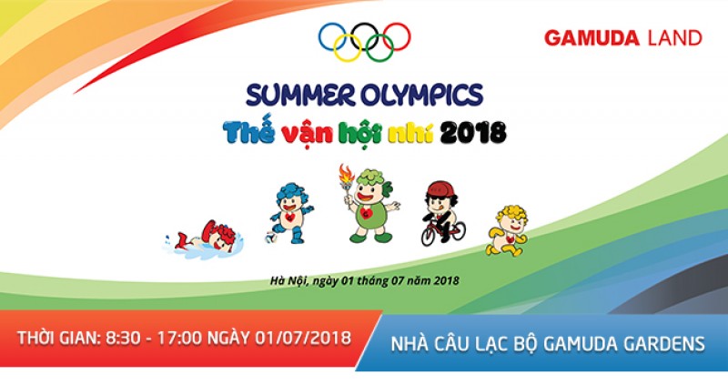 ​Sắp diễn ra thế vận hội nhí “Gamuda – Summer Olympics 2018”