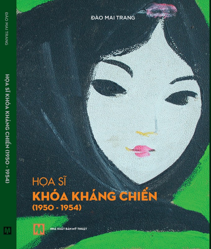 “Họa sĩ khóa Kháng chiến (1950 -1954)” - một ấn phẩm nhiều tư liệu quý