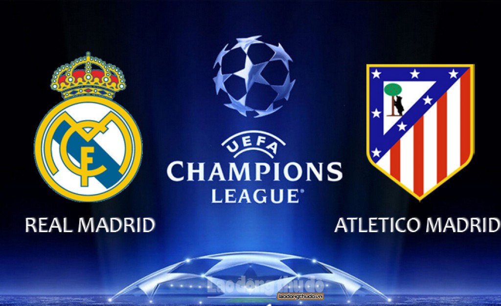 Lịch sử Champion League sẽ gọi tên Real hay Atletico?