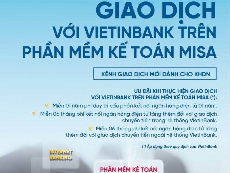 VietinBank thí điểm kết nối ngân hàng điện tử trên phần mềm kế toán MISA