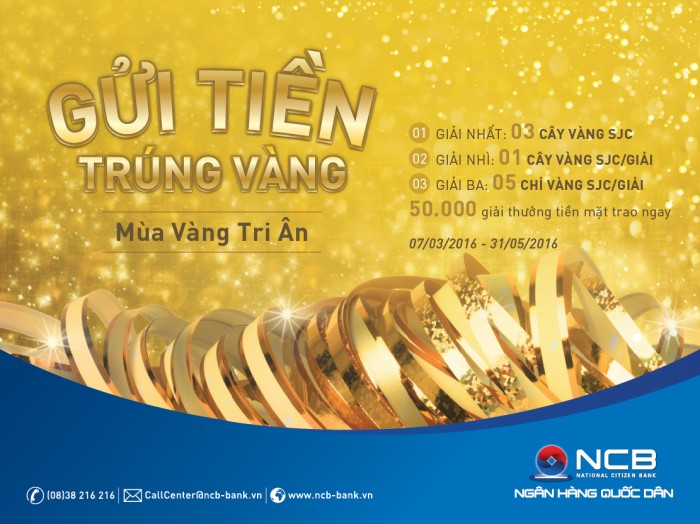 Gửi tiền trúng vàng cùng NCB