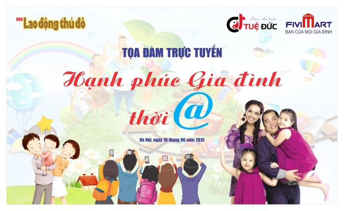 Tọa đàm trực tuyến " Hạnh phúc gia đình thời @"